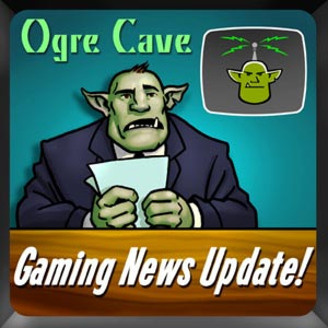 Gaming News Update